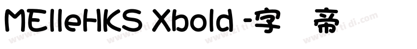 MElleHKS Xbold 字体转换